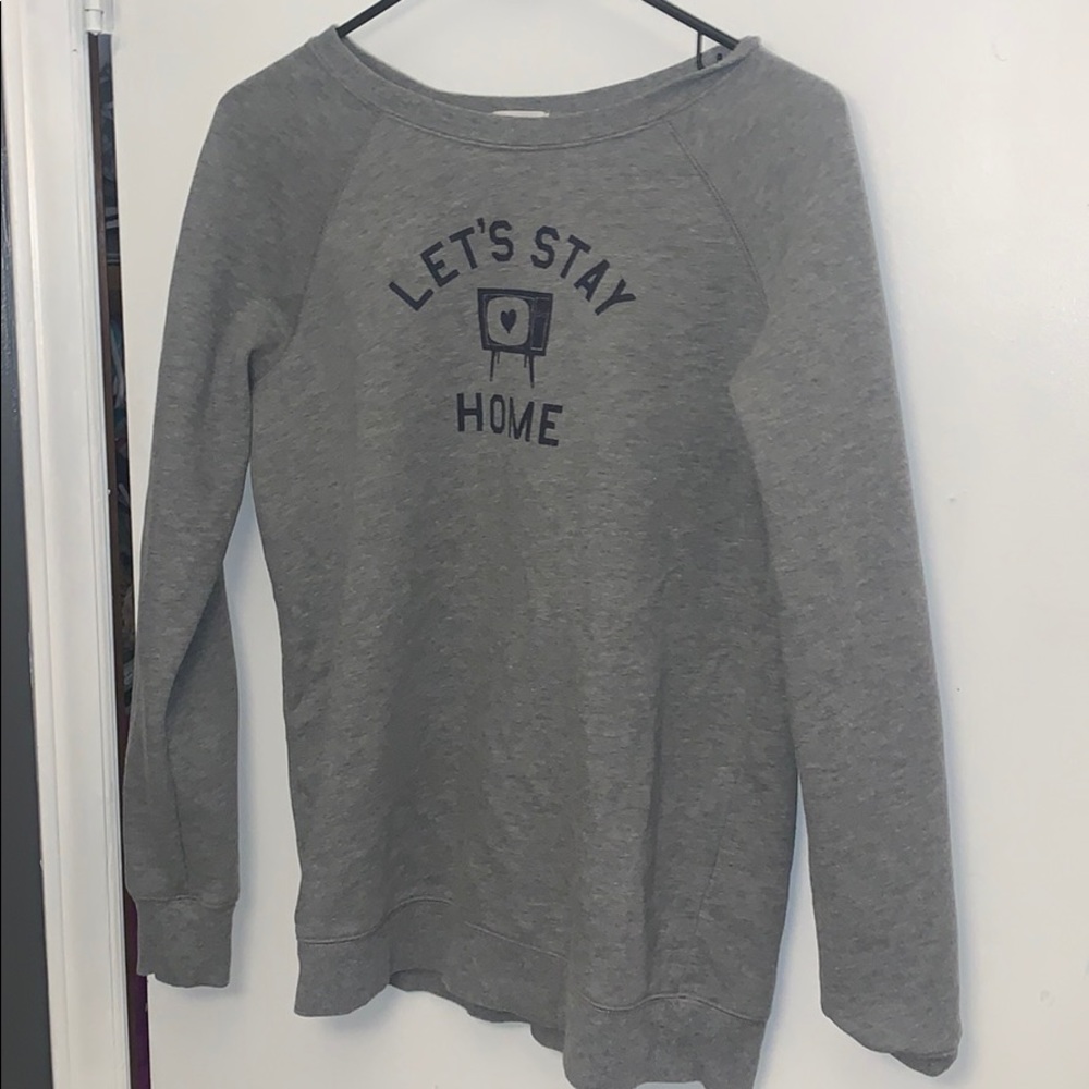 Let’s stay home crewneck!!